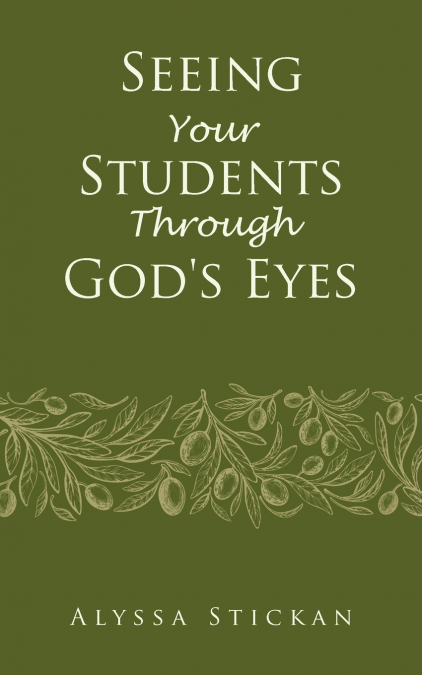 Seeing Your Students Through God’s Eyes