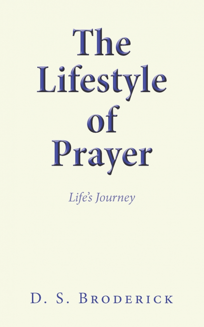 The Lifestyle of Prayer