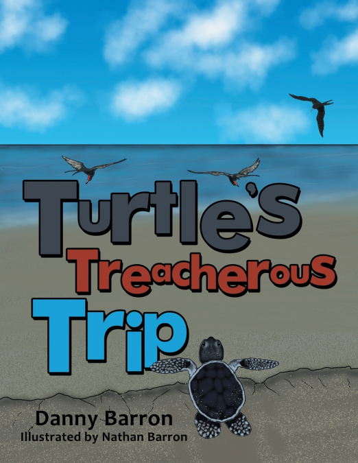 Turtle’s Treacherous Trip