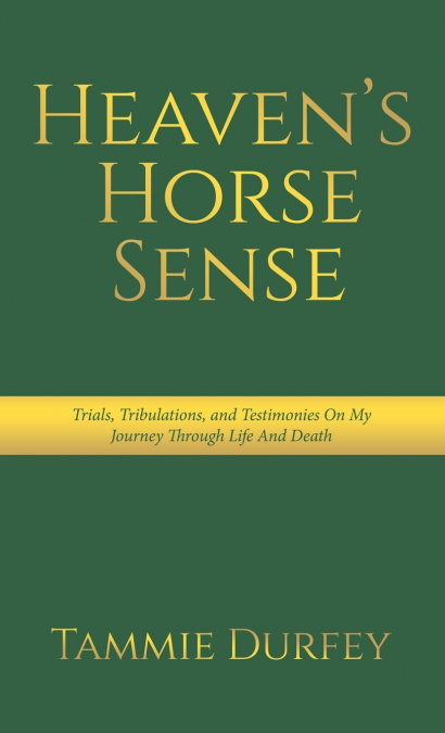 Heaven’s Horse Sense
