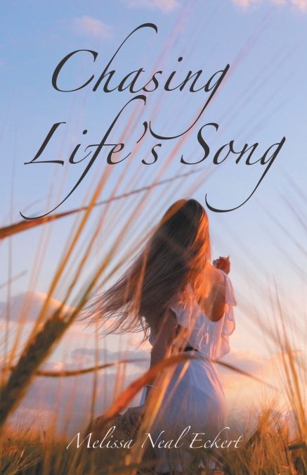 Chasing Life’s Song