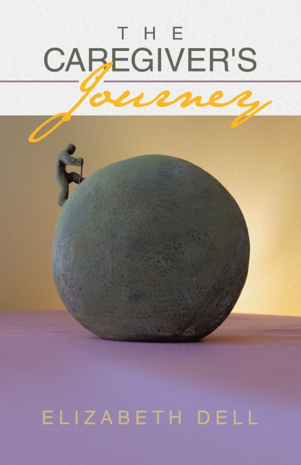 The Caregiver’s Journey