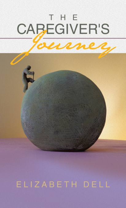 The Caregiver’s Journey