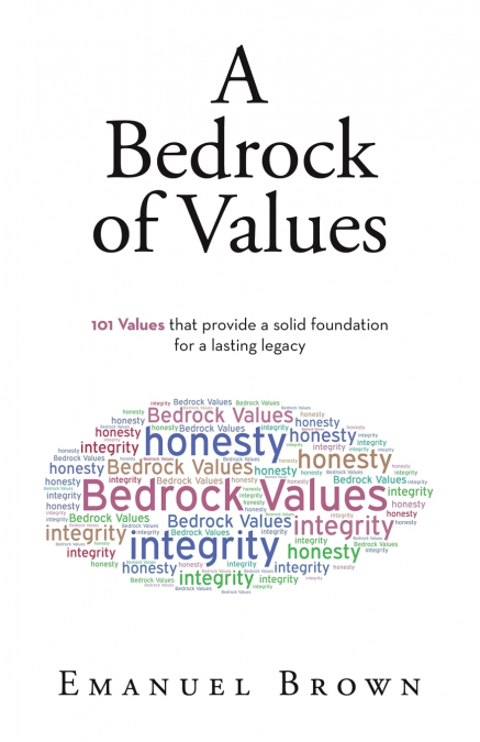 A Bedrock of Values