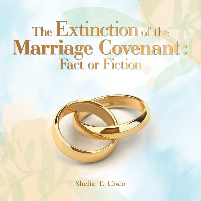 The Extinction of the Marriage Covenant