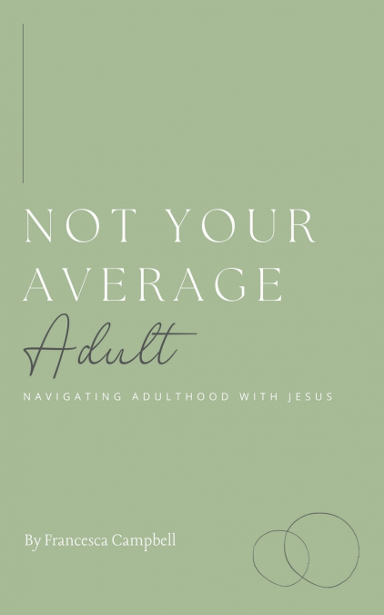 Not Your Average Adult