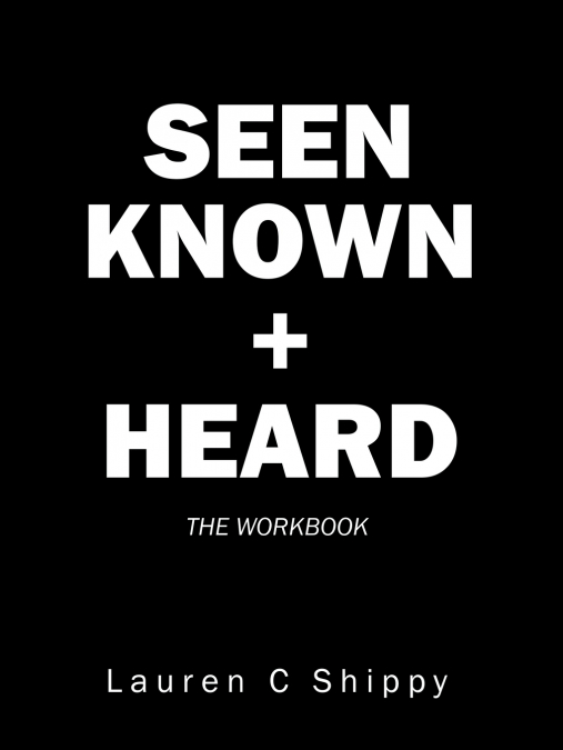 Seen Known + Heard