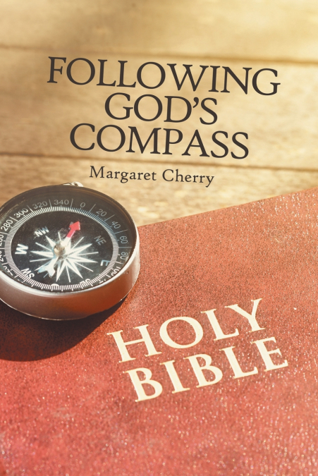 FOLLOWING GOD’S COMPASS