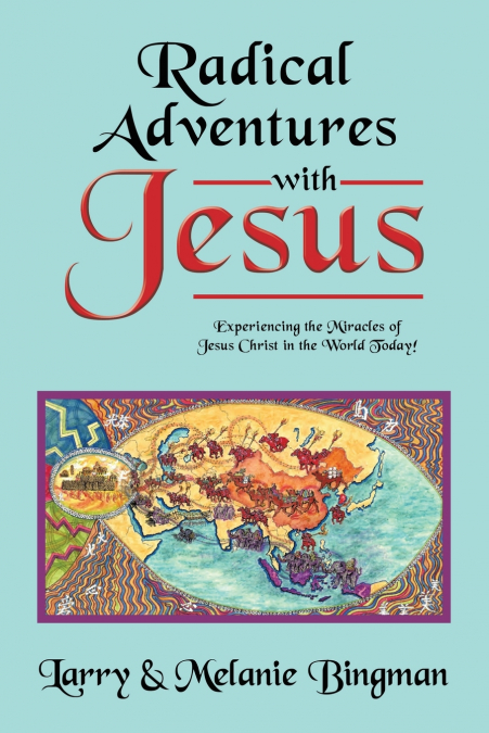 Radical Adventures with Jesus