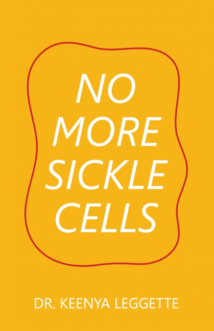 No More Sickle Cells