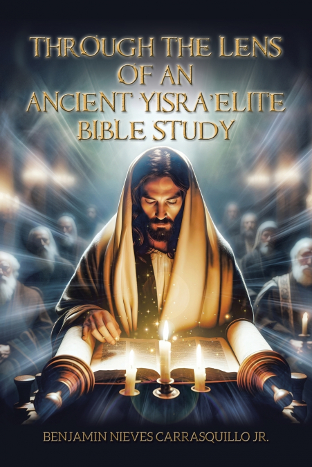 Through the Lens of An Ancient Yisra’elite Bible Study