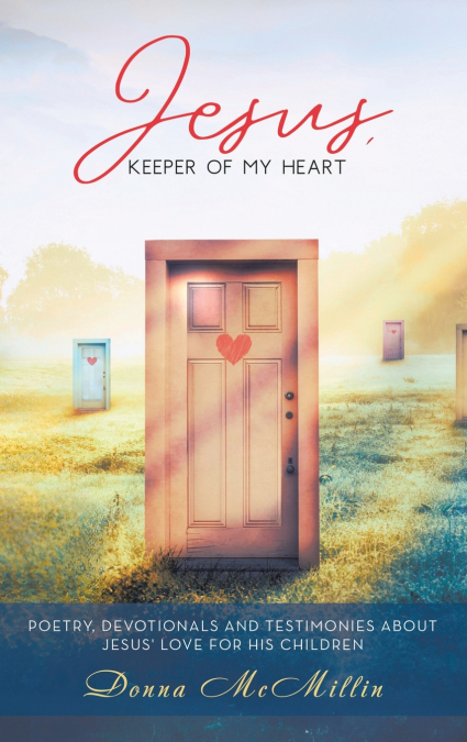 Jesus, Keeper of My Heart