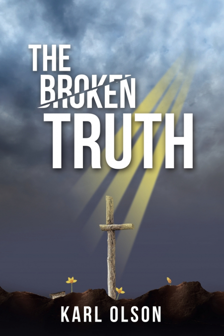 THE BROKEN TRUTH