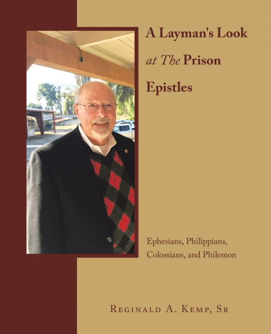 A Layman’s Look at The Prison Epistles