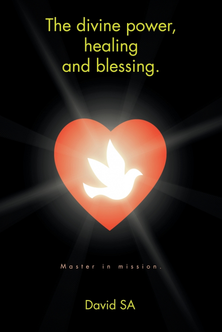 The divine power, healing and blessing.