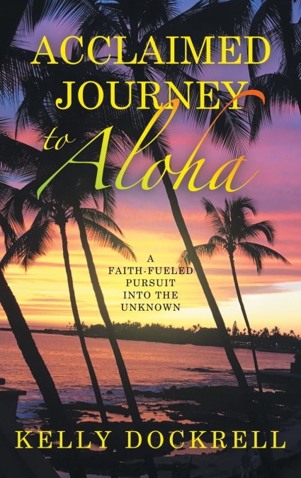 Acclaimed Journey to Aloha