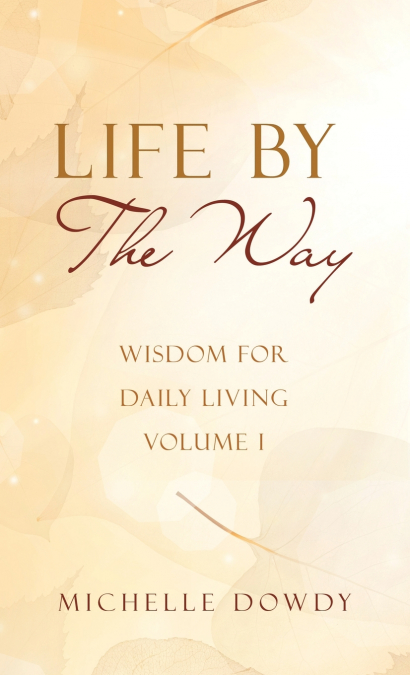 Life By The Way