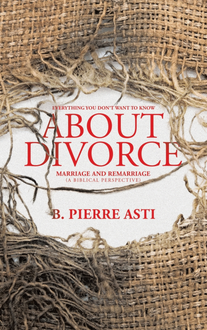 Everything You Don’t Want to Know About Divorce