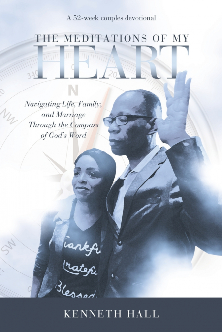 The Meditations of My Heart