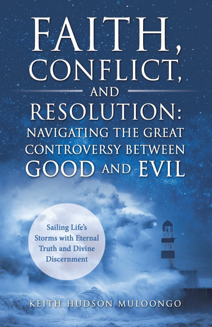 Faith, Conflict, and Resolution