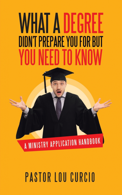What a Degree Didn’t Prepare You For but You Need to Know