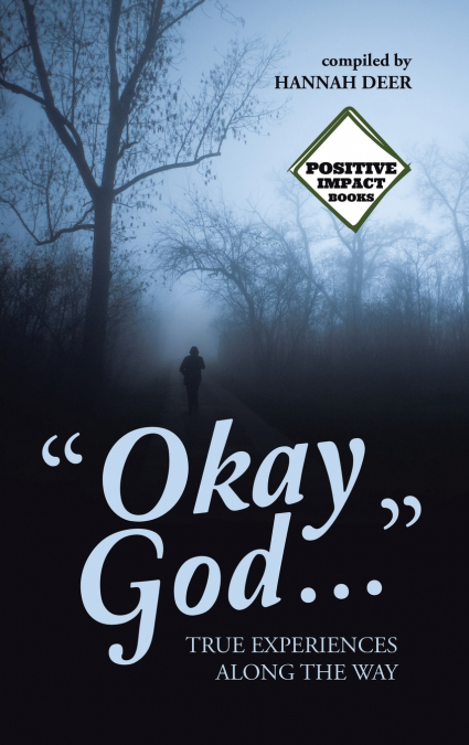 'Okay God ...'