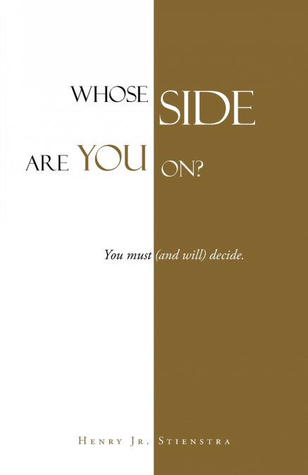 Whose Side Are You On?