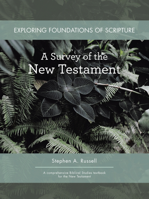 Exploring Foundations of Scripture