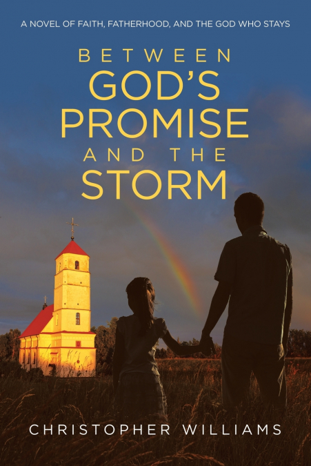 Between God’s Promise and the Storm