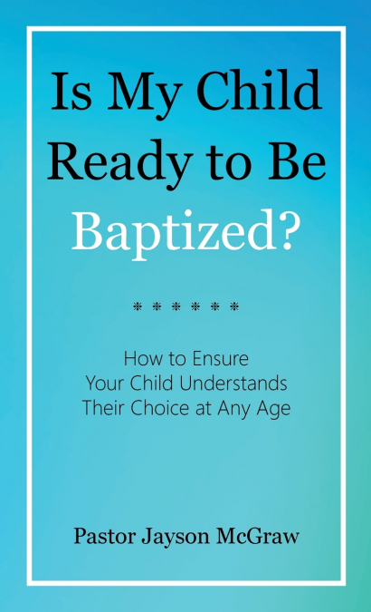 Is My Child Ready to Be Baptized?