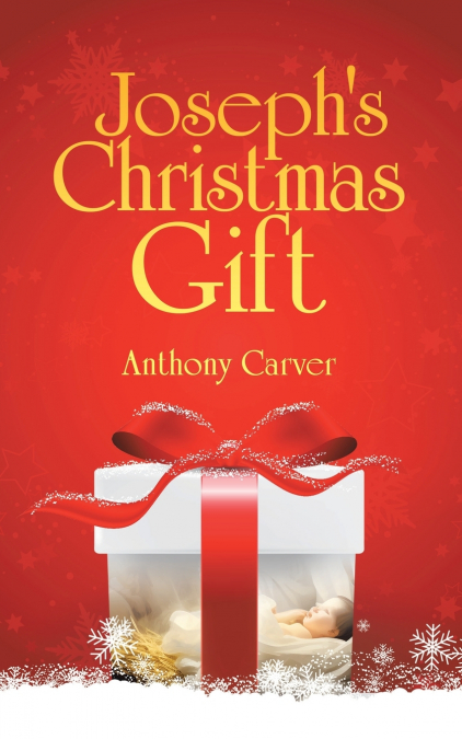 Joseph’s Christmas Gift