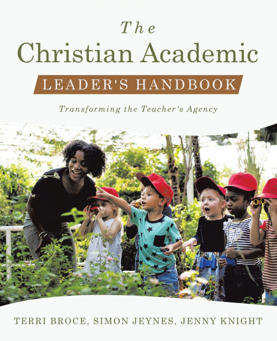 The Christian Academic Leader’s Handbook