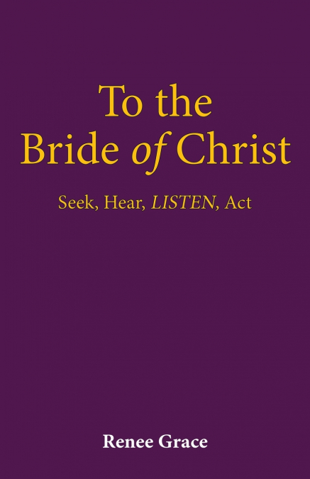 To the Bride of Christ