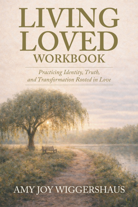 Living Loved Workbook