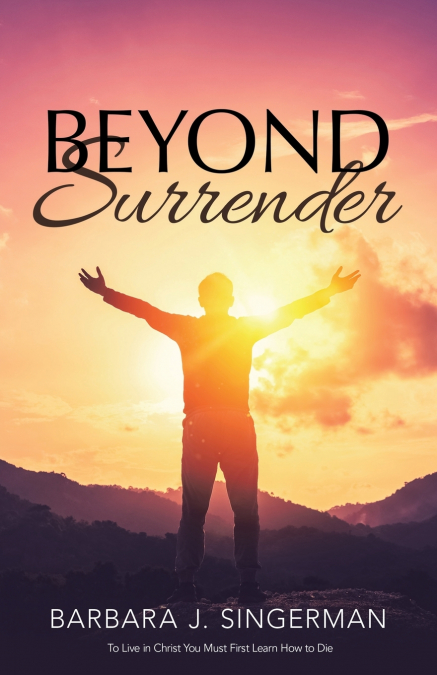 Beyond Surrender