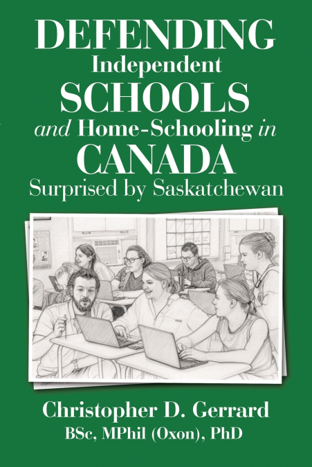 Defending Independent Schools and Home-Schooling in Canada