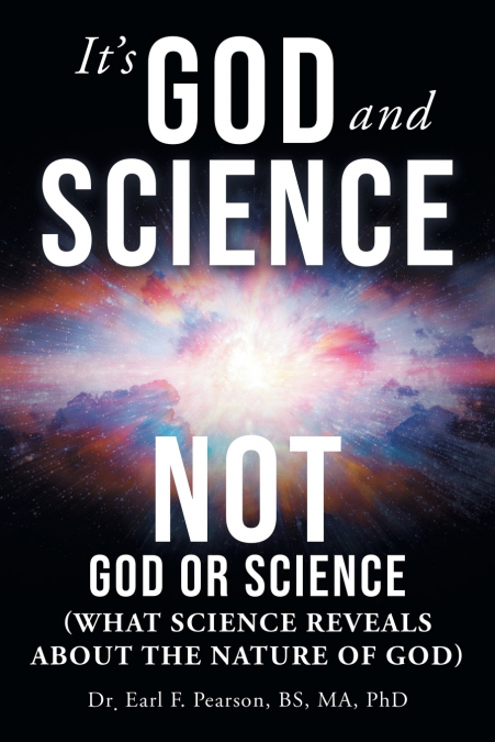 It’s God and Science Not God or Science
