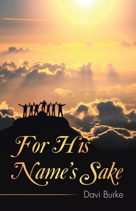 For His Name’s Sake