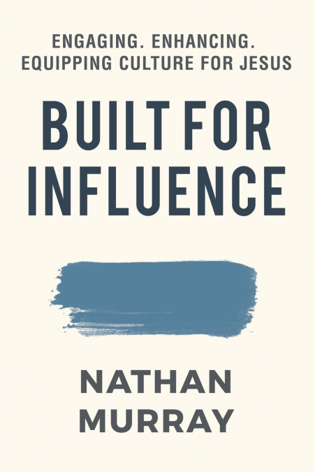 Built For Influence