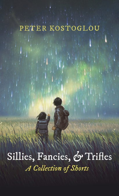 Sillies, Fancies, and Trifles
