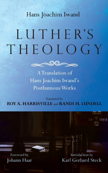 Luther’s Theology