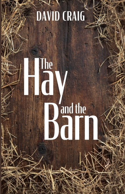 The Hay and the Barn
