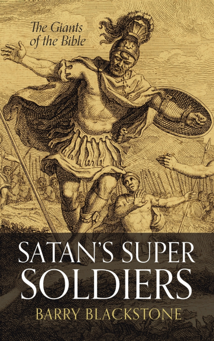 Satan’s Super Soldiers