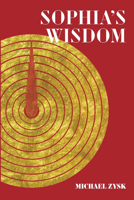 Sophia’s Wisdom