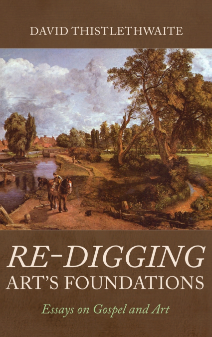 Re-digging Art’s Foundations