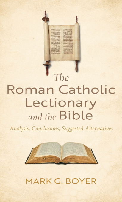 The Roman Catholic Lectionary and the Bible