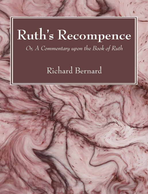 Ruth’s Recompence