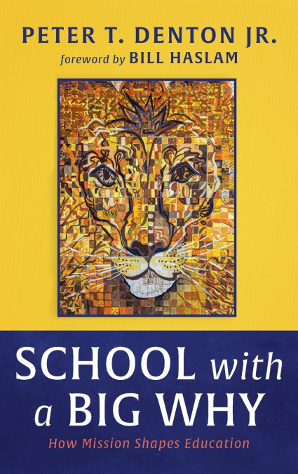 School with a Big Why