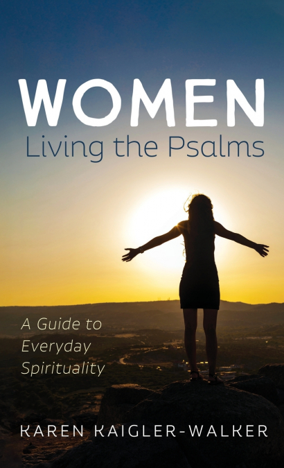 Women Living the Psalms