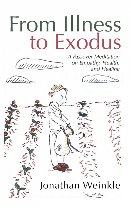 From Illness to Exodus